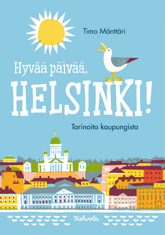 Kehvola Book Hyvää päivää, Helsinki! Tarinoita kaupungista, Finnish